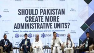 بہتر گورننس… مزید انتظامی یونٹس بننے چاہئیں: ماہرین